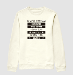 Moletom Sempre Temeram Mulheres Que Voam - comprar online