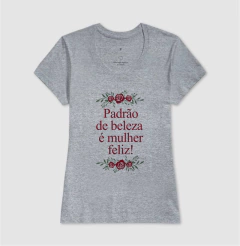Camiseta Padrão de Beleza é Mulher Feliz na internet