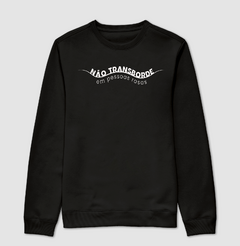 Moletom Não Transborde em Pessoas Rasas - MinKa Camisetas