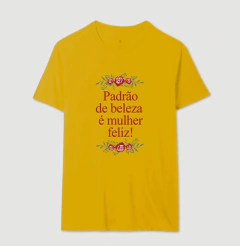Camiseta Padrão de Beleza é Mulher Feliz - comprar online