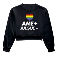 Moletom Cropped Ame Mais Julgue Menos - MinKa Camisetas