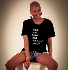 Camiseta Girls Just Wanna Have Fundamental Rights
