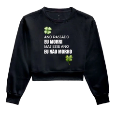 Moletom Cropped Ano Passado Eu Morri, Mas Esse Ano Não Morro