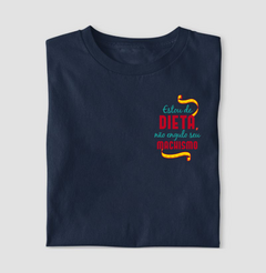 Camiseta Estou de Dieta Não Engulo Seu Machismo
