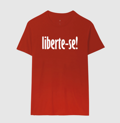 Camiseta Liberte-se - MinKa Camisetas