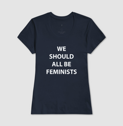 Camiseta We Should All Be Feminists - comprar online