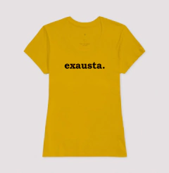 Camiseta Exausta - loja online