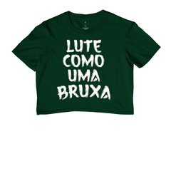 Cropped Lute Como Uma Bruxa - MinKa Camisetas