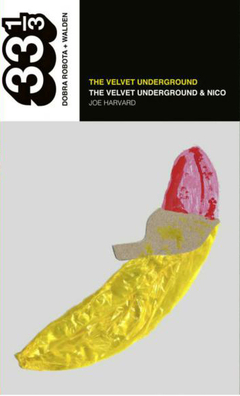 THE VELVET UNDERGROUND: THE VELVET UNDERGROUND & NICO (COLECCION 33 1/3)