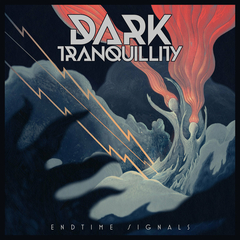 DARK TRANQUILLITY - ENDTIME SIGNALS - comprar online