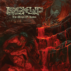 LOCK UP - The Dregs Of Hades (slipcase + poster)