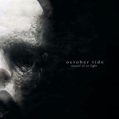 OCTOBER TIDE - Tunnel of No Light (Slipcase)