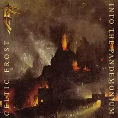 CELTIC FROST - Into The Pandemonium - comprar online