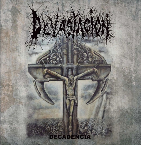 DEVASTACION - DECADENCIA
