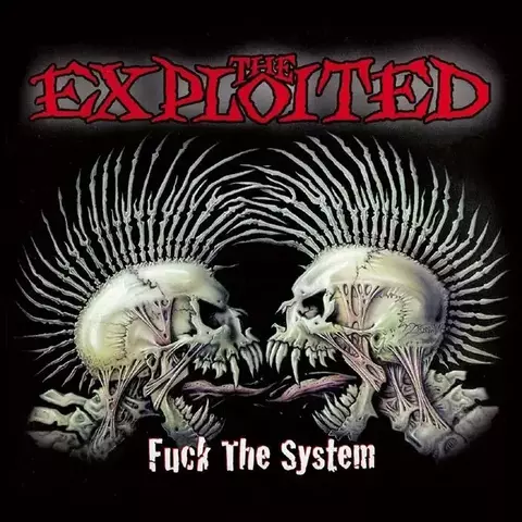 Exploited - Fuck The System (Digipack)