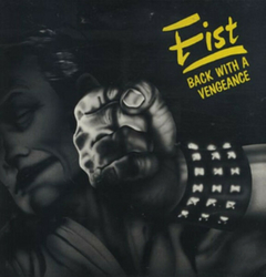 Fist - Back With A Vengeance