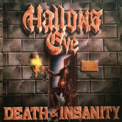 Hallows Eve - Death & Insanity