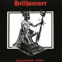 HELLHAMMER - APOCALYPTIC RAIDS