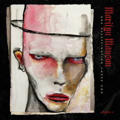 Marilyn Manson "One Assassination Under God"