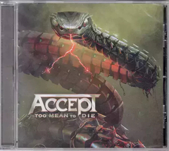 accept - too mean to die