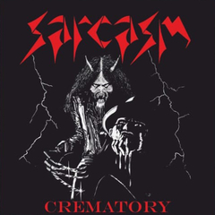 Sarcasm - Crematory