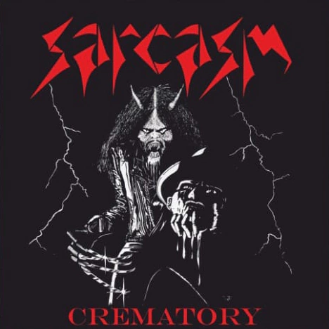 Sarcasm - Crematory