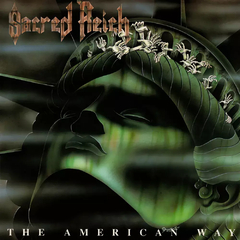 Sacred Reich - The American Way