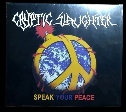 CRYPTIC SLAUGHTER - SPEAK YOUR PEACE