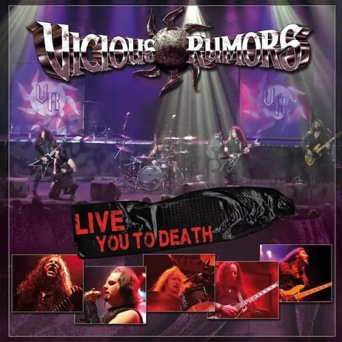 VICIOUS RUMORS - Live you to death