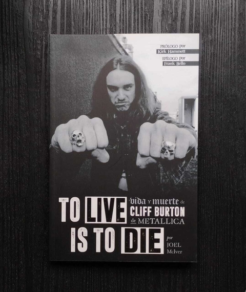 Cliff Burton: To Live is To Die