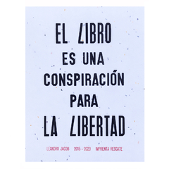 El libro es una conspiración para la libertad - afiche (3ra edición) - comprar online