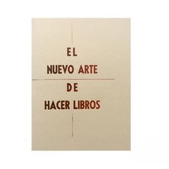 El nuevo arte de hacer libros - Ulises Carrión (cuarta edición)
