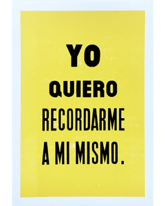 YO QUIERO RECORDARME A MÍ MISMO - 2024