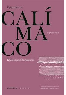 EPIGRAMAS DE CALÍMACO - 1ªED.(2019)