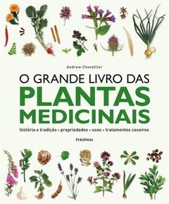 O GRANDE LIVRO DAS PLANTAS MEDICINAIS