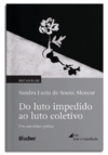 Do luto impedido ao luto coletivo: um caso clínico-político