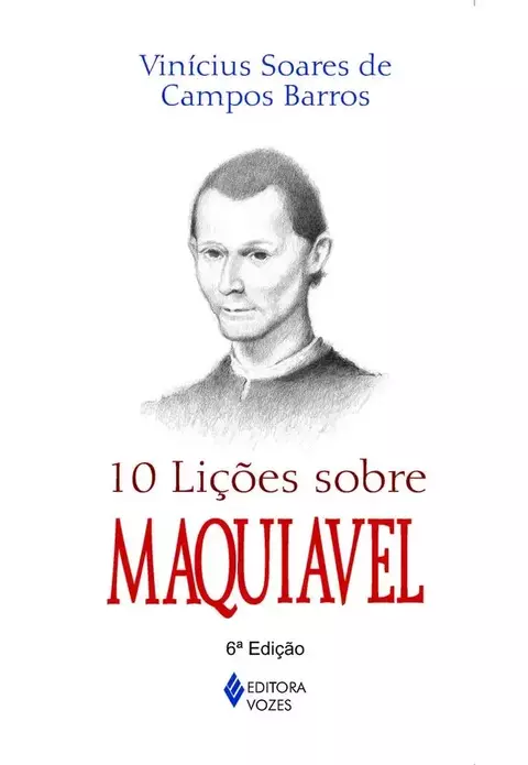 10 Lições sobre Maquiavel