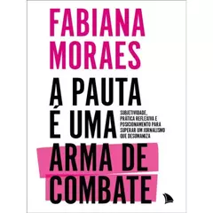 A pauta é uma arma de combate