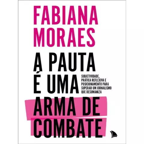 A pauta é uma arma de combate