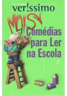 MAIS COMEDIAS PARA LER NA ESCOLA - 1ªED.(2010)