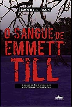 O sangue de Emmet Till