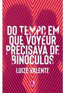 Do tempo em que voyeur precisava de binóculos