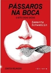 PÁSSAROS NA BOCA E SETE CASAS VAZIAS...1ªED.(2022)