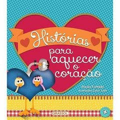 HISTORIAS PARA AQUECER O CORAÇÃO