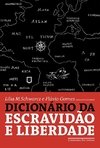 DICIONÁRIO DA ESCRAVIDÃO E LIBERDADE