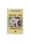 ROSA EM 2 TEMPOS