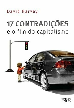 17 contradições e o fim do capitalismo