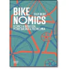 BIKENOMICS - COMO A BICICLETA PODE SALVAR A ECONOMIA