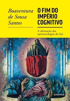 O fim do império cognitivo