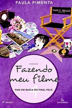 FAZENDO MEU FILME - VOL. 4 - FANI EM BUSCA DO FINAL FELIZ